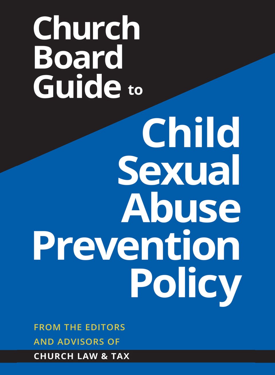 Child Abuse Reporting Laws for California | Church Law & Tax